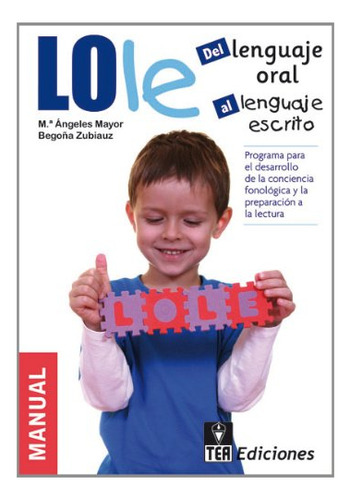 Libro Lole Del Lenguaje Oral Al Lenguaje Escrito De María Án