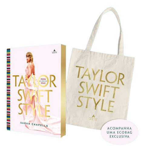Taylor Swift Style Moda Ao Longo Das Eras (edição Com Brinde)