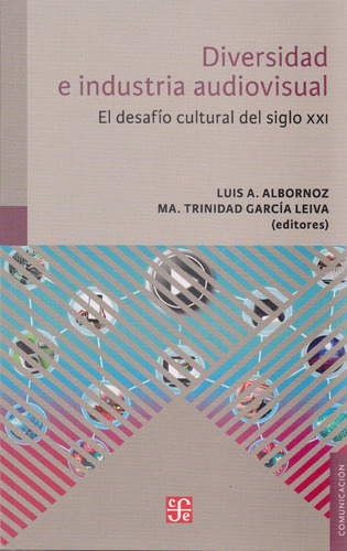 Diversidad E Industria Audiovisualel Desafío Cultural Del Si