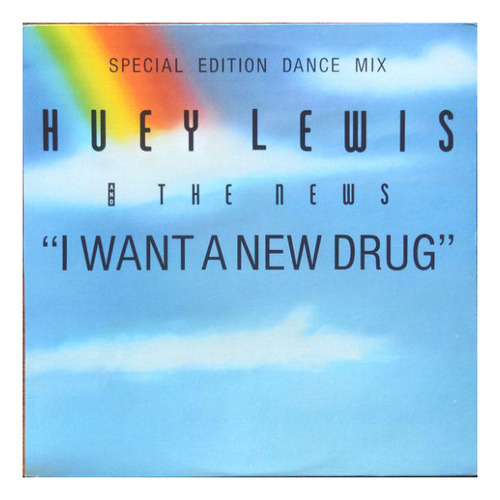 Huey Lewis And The News   -  I Want A New Drug | 12'' Maxi S