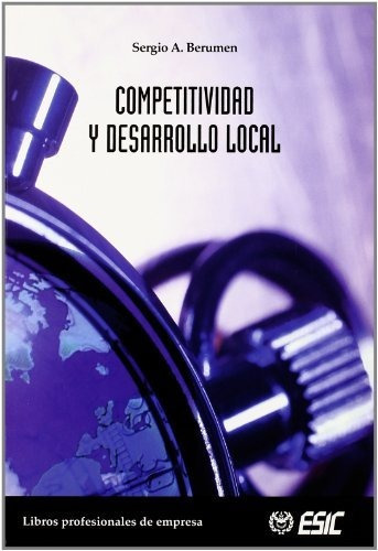 Competitividad Y Desarrollo Local - Berumen Sergio