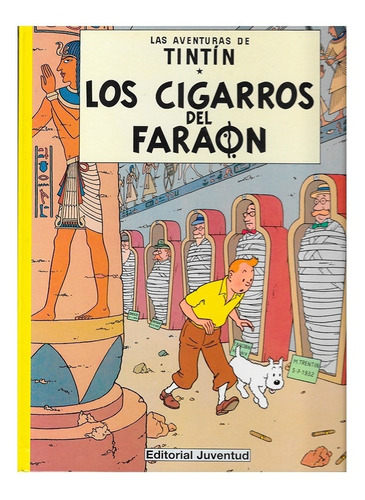 Imagen 1 de 3 de Tintin - Cigarros Del Faraon - Juventud - Tapa Dura - Herge