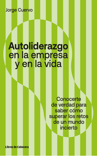 Libro Autoliderazgo En La Empresa Y En La Vida