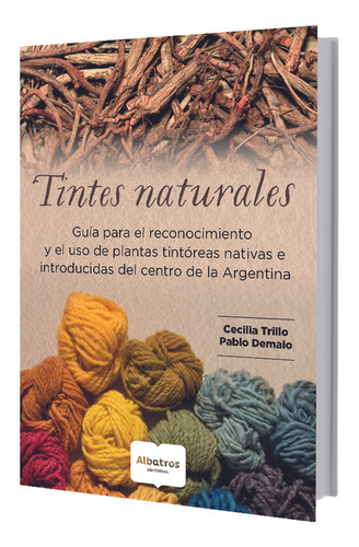 Tintes Naturales  - Cecilia Trillo