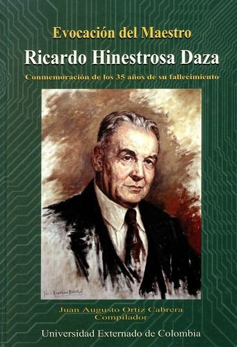 Libro Evocación Del Maestro Ricardo Hinestrosa Daza