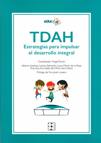 Libro Tdah. Estrategias Para Impulsar El Desarrollo Integral