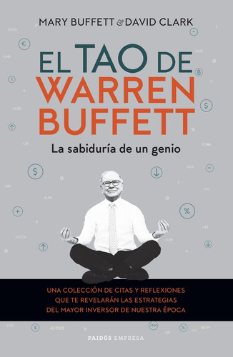 El Tao De Warren Buffett - Buffett, Clark