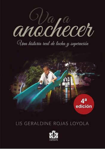 Libro Va A Anochecer - Rojas Loyola, Lis Geraldine