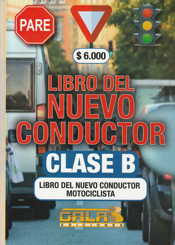 Libro Del Nuevo Conductor Clase B Actualizado Incluye Motos