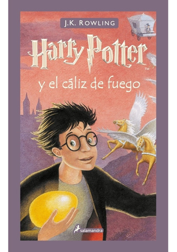 Harry Potter Y El Cáliz De Fuego - J.k. Rowling