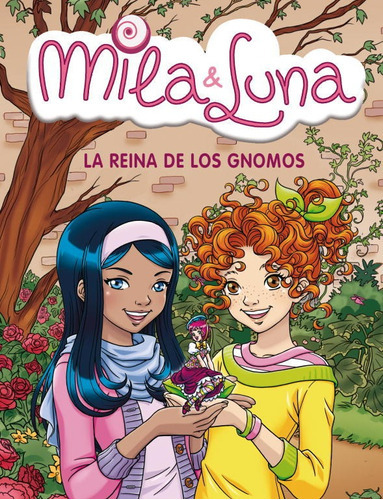 La Reina De Los Gnomos (mila & Luna 13) - Bat, Prunella  - 