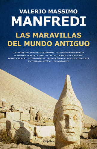 Las Maravillas Del Mundo Antiguo, De Manfredi, Valerio Massimo. Editorial Grijalbo, Tapa Dura En Español