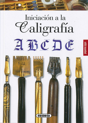 Iniciación a la caligrafía, de Lalou. Editorial Susaeta, tapa blanda en español