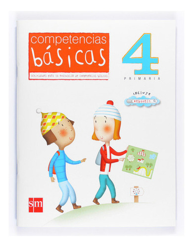 Competencias básicas. 4 Primaria, de Calzado Roldán, Araceli. Editorial EDICIONES SM, tapa blanda en español, 2010