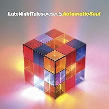 Groove Armada Late Night Tales Presents Automatic Soul Jewel