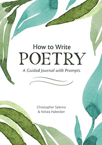 How To Write Poetry: A Guided Journal With Prompts, De Salerno, Christopher. Editorial Rockridge Press, Tapa Blanda En Inglés