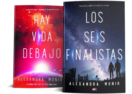 Los Seis Finalistas + Hay Vida Debajo - Alexandra Monir 