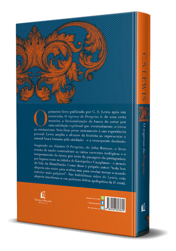 Libro El regreso del peregrino: una defensa alegórica del cristianismo, la razón y el romanticismo, de C. S. Lewis, edición especial de 2022 en portugués, editorial de tapa dura, Thomas Nelson, Brasil
