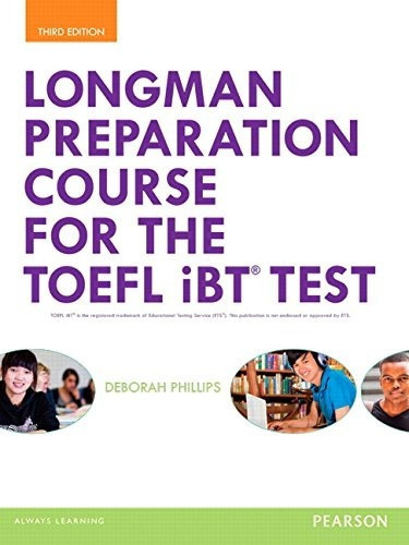 Longman Preparation Course For The Toefl Ibt Teste, De Deboranh Phillips. Editorial Pearson En Inglés