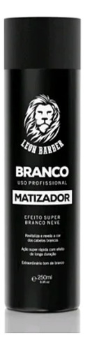 Matizador Branco Leon Barber Efeito Super Branco Neve 250ml