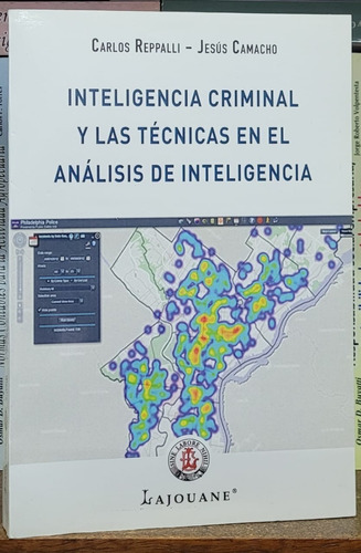 Inteligencia Criminal Y Las Técnicas De Análisis De Intelige