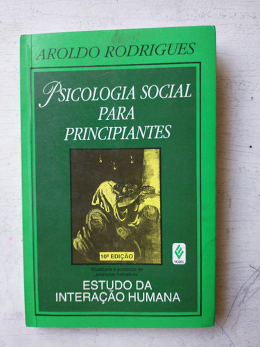 Psicologia Social Para Principiantes Aroldo Rodrigues