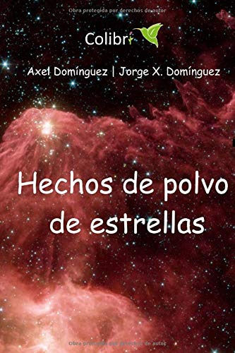 Hechos De Polvo De Estrellas