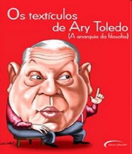 Texticulos De Ary Toledo, Os