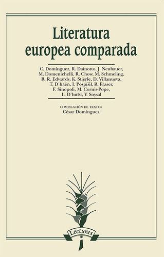 Literatura Europea Comparada, De Domínguez Prieto, César Pablo. Editorial Arco Libros - La Muralla, S.l., Tapa Blanda En Español