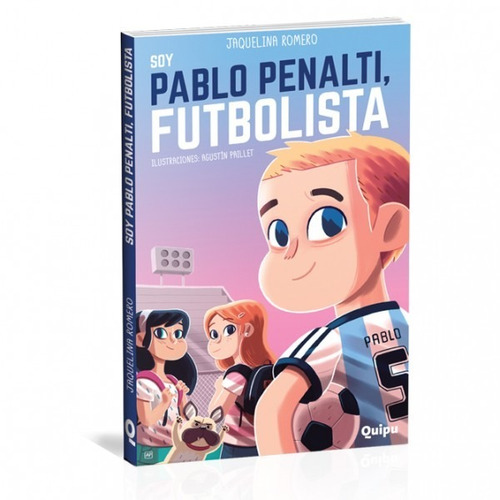 Soy Pablo Penalty, Futbolista - Jaquelina Romero
