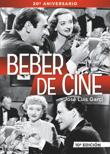 Beber De Cine, José Luis Garci, Notorious