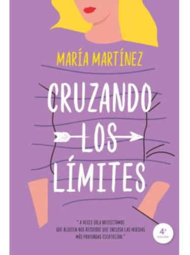 Libro Cruzando Los Limites - Martínez, María