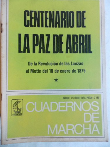 Cuadernos De Marcha Nº 57, 1972, Centenario De La... ,3ce5