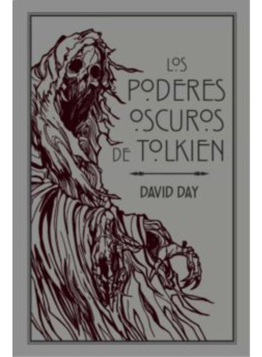 Los Poderes Oscuros De Tolkien, De David Day., Vol. 0. Editorial Minotauro, Tapa Blanda En Español, 2022