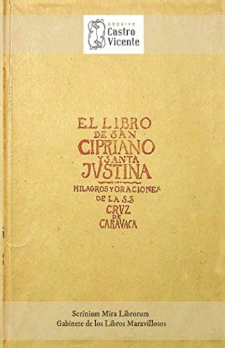 Libro: El Libro De San Cipriano Y Santa Justina: Y Oraciones