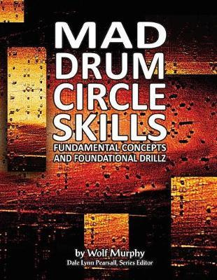 Libro Mad Drum Circle Skills : Fundamental Concepts And F...