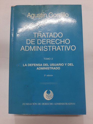 Tratado De Derecho Administrativo Tomo 2 Gordillo 3° Edición