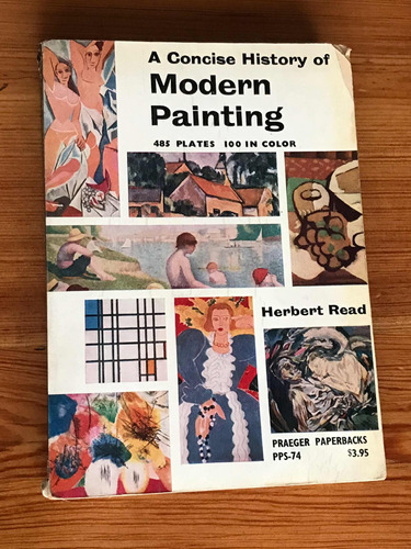A Concise History Of Modern Painting- Herbert Read.