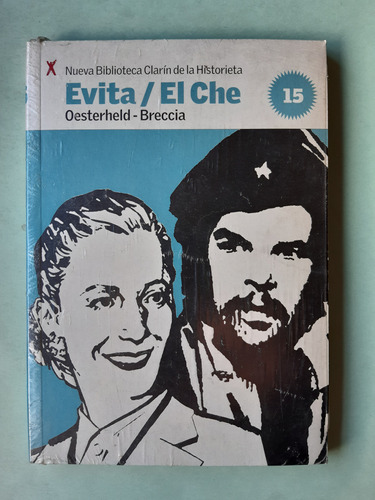 Evita / El Che - Oesterheld - Breccia / Libro Nuevo