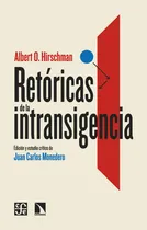 Comprar Libro Retoricas De La Intransigencia - Hirschman, Albert
