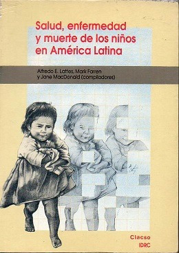 Salud , Enfermedad Y Muerte De Los Niños América Latina  