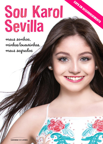 Libro Sou Karol Sevilla De Sevilla Karol Universo Dos Livro