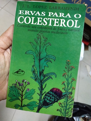 Livro Ervas Para O Colesterol Lopez Larramendi Saúde