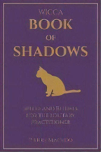 Wicca - Book Of Shadows : Spells And Rituals For The Solitary Practitioner, De Pierre Macedo. Editorial Leirbag Press, Tapa Blanda En Inglés