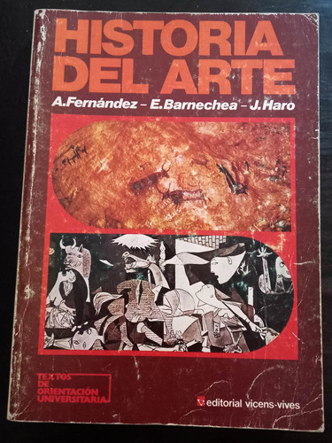 Historia Del Arte ][ Fernández, Barnechea, Haro Vicens-vives