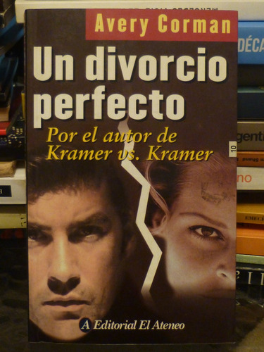 Un Divorcio Perfecto, Avery Corman,2004