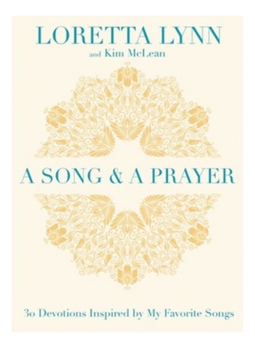 A Song And A Prayer - Kim Mclean, Loretta Lynn. Eb6