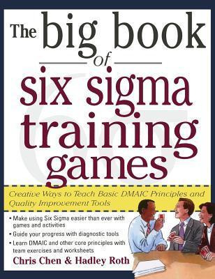 Libro Big Book Of 6 Sigma Training Games Pro - Chen