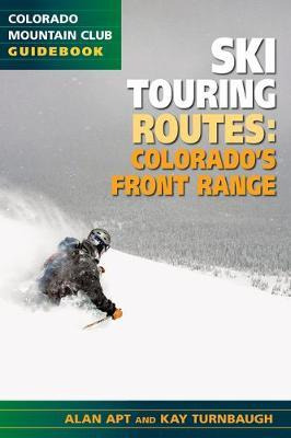 Libro The Best Ski Touring Routes: Colorado's Front Range...