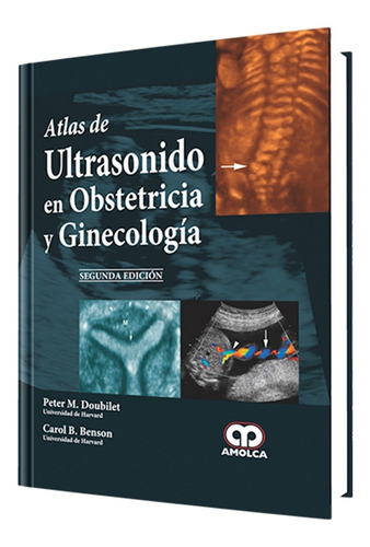 Atlas Ultrasonido En Obstetricia  Ginecología 2ª Edic Amolca